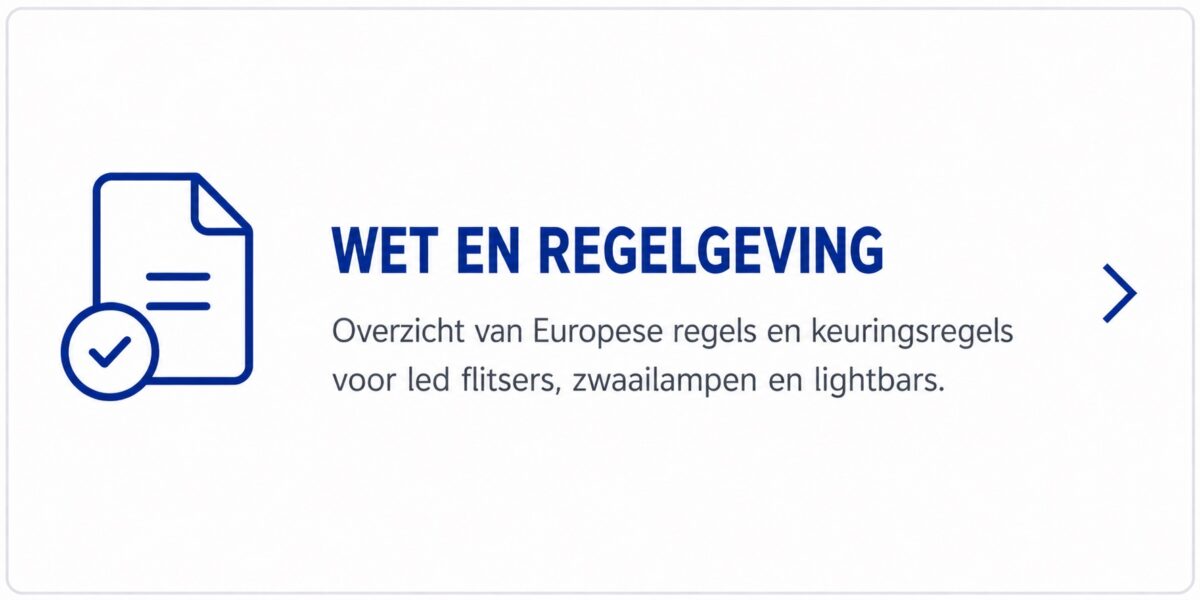 Wet en regelgeving bij Led Flitsers, Zwaailampen en Lightbars